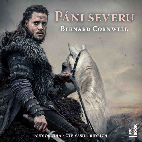 Páni severu -  Bernard Cornwell