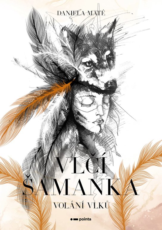 Vlčí šamanka -  Daniela Maté