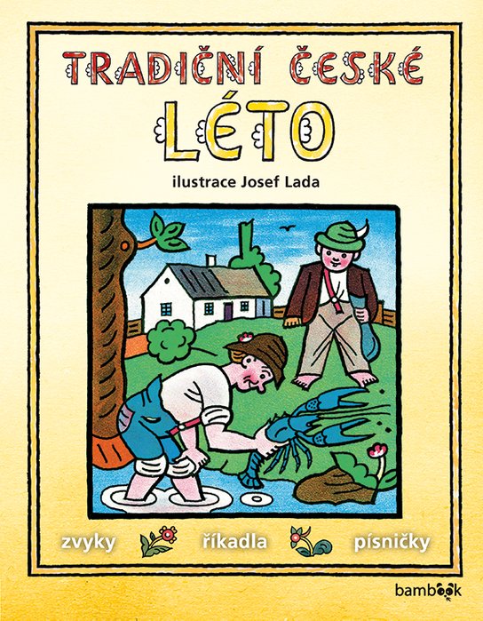 Tradiční české LÉTO - Josef Lada -  Josef Lada