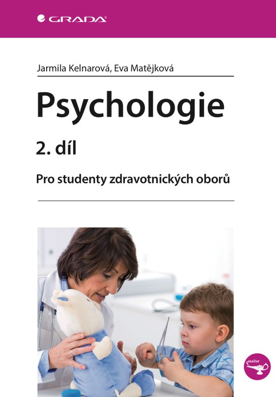Psychologie 2. díl -  Jarmila Kelnarová
