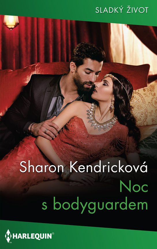Noc s bodyguardem -  Sharon Kendricková