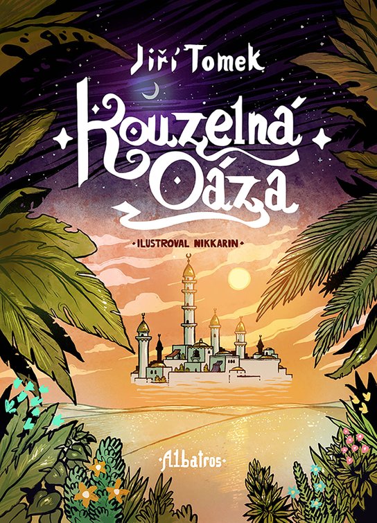 Kouzelná oáza -  Jiří Tomek