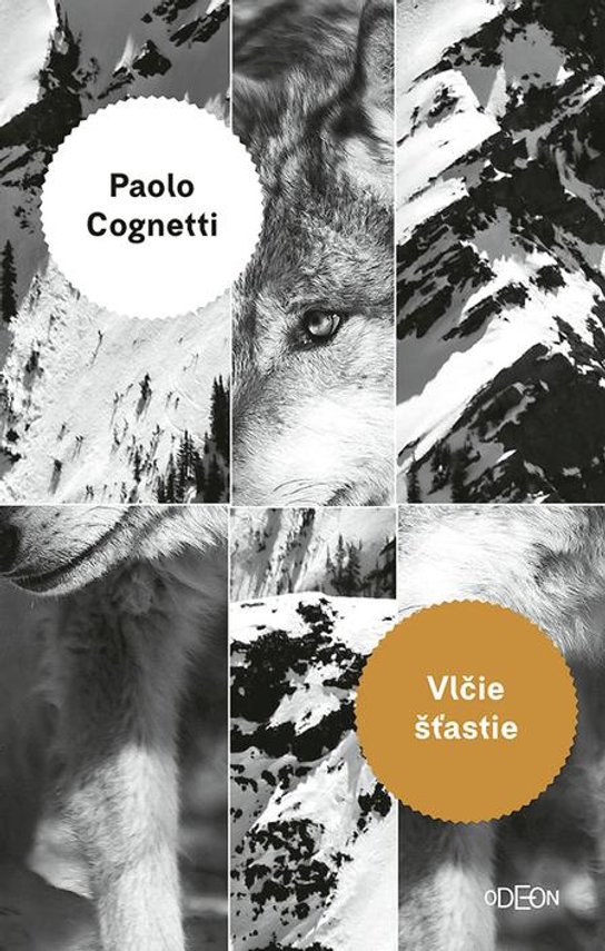 Vlčie šťastie -  Paolo Cognetti