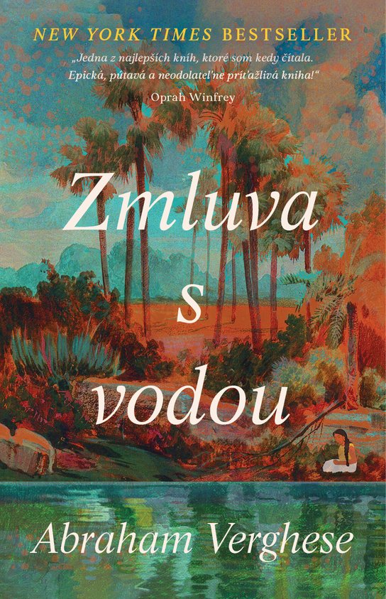 Zmluva s vodou -  Abraham Verghese