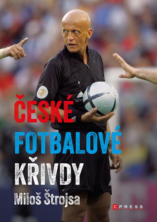 České fotbalové křivdy -  Miloš Štrojsa