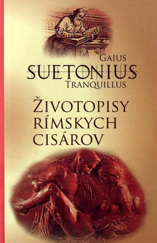 Životopisy rímskych cisárov -  Gaius Tranquillus Suetonius
