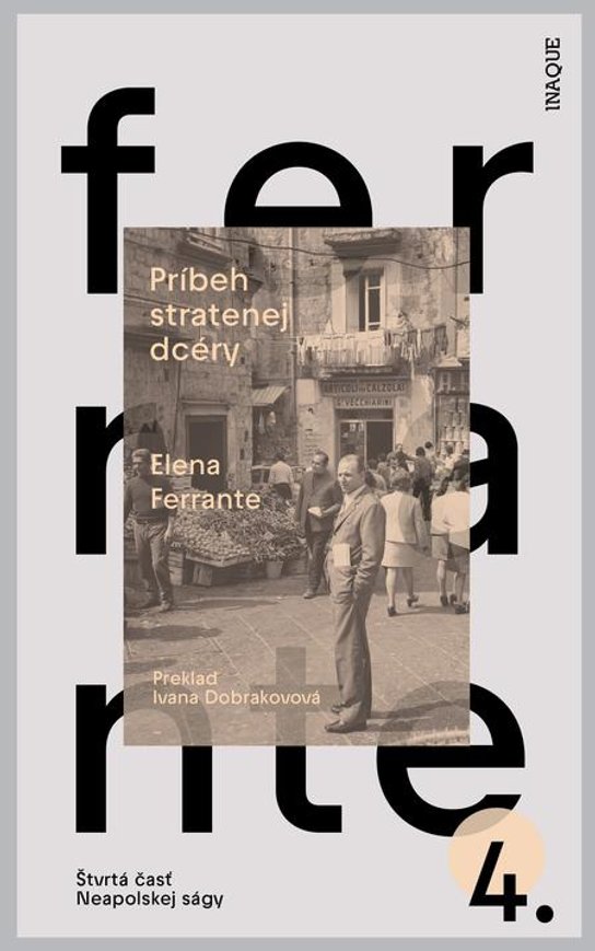 Príbeh stratenej dcéry -  Elena Ferrante