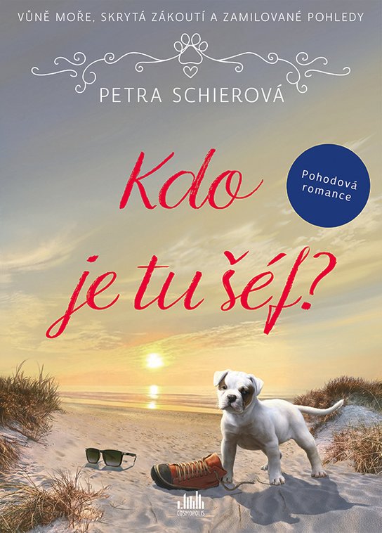 Kdo je tu šéf? -  Petra Schierová