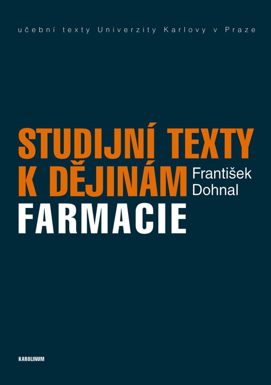 Studijní texty k dějinám farmacie -  František Dohnal