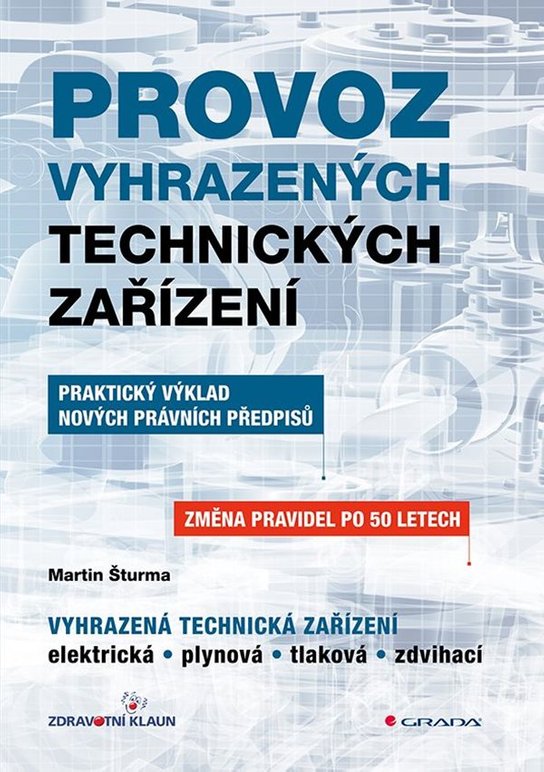 Provoz vyhrazených technických zařízení -  Martin Šturma