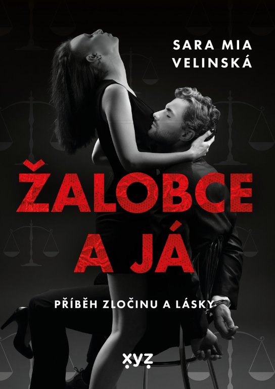 Žalobce a já -  Sara Mia Velinská