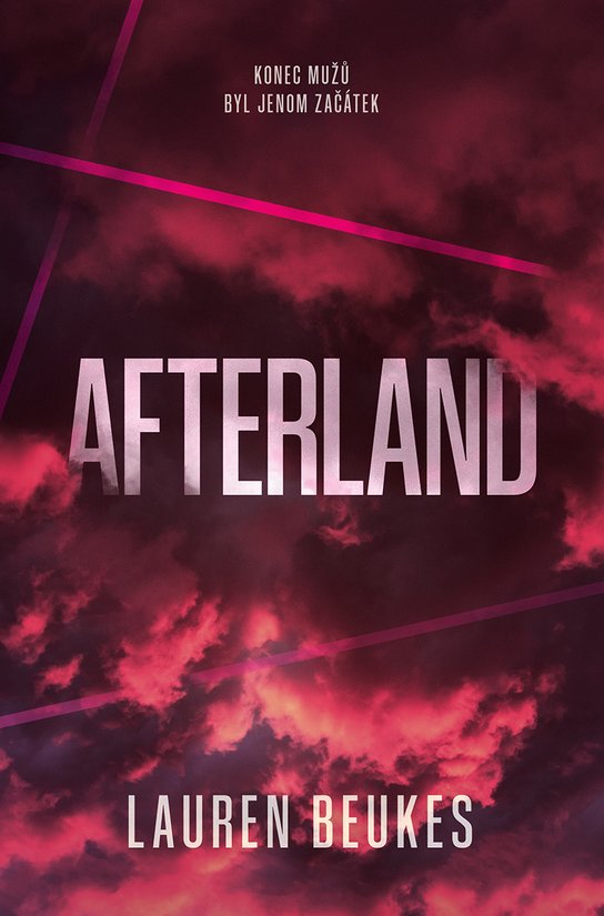 Afterland -  Lauren Beukes