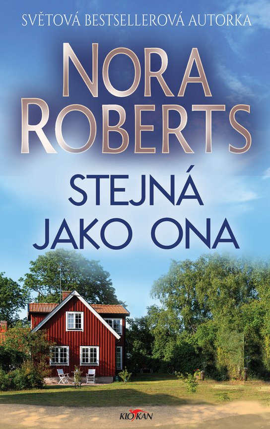 Stejná jako ona - Nora Roberts