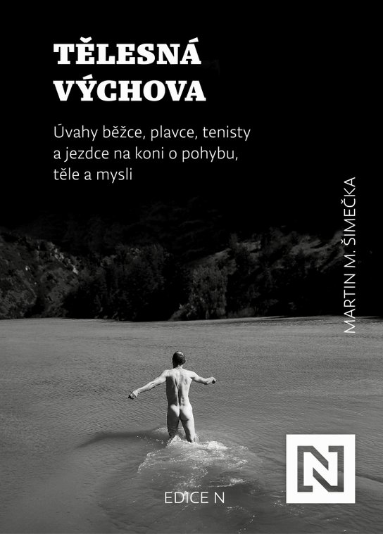 Tělesná výchova -  Martin M. Šimečka