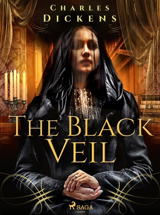 The Black Veil -  Charles Dickens