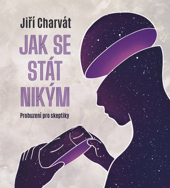 Jak se stát nikým -  Jiří Horaček