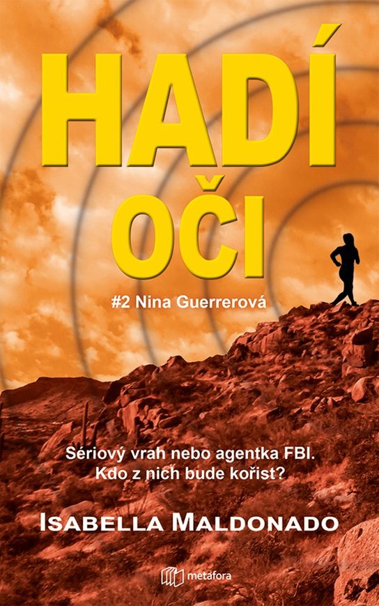 Hadí oči -  Isabella Maldonado