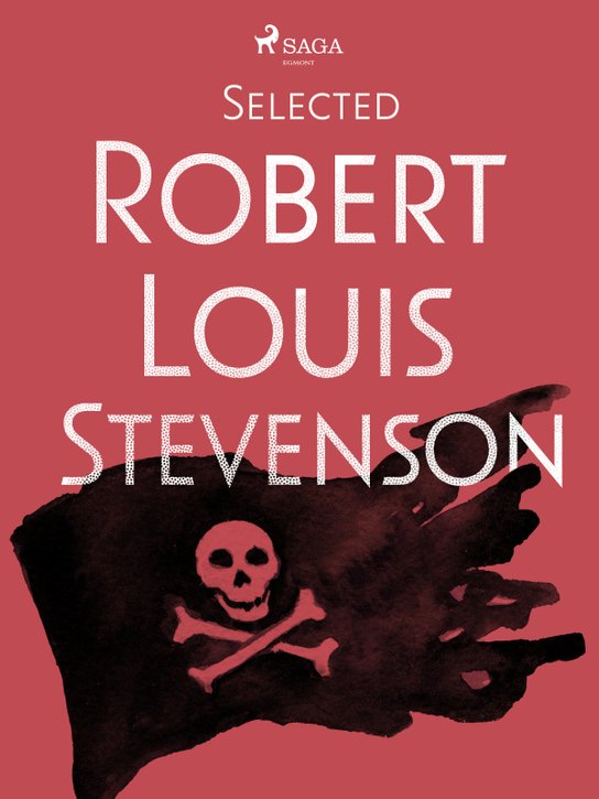 Selected Robert Louis Stevenson -  Robert Louis Stevenson