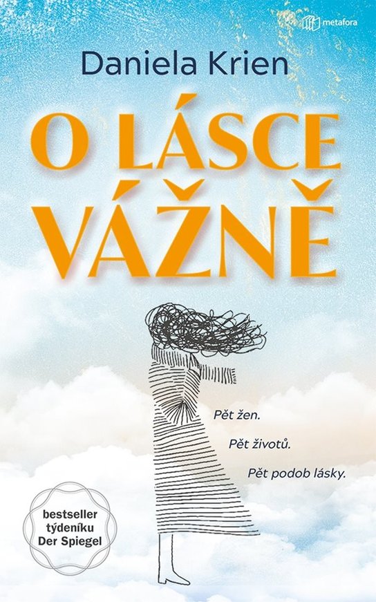 O lásce vážně -  Daniela Krien