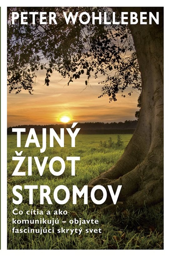 Tajný život stromov -  MUDr. Peter Wohlleben MUDr.