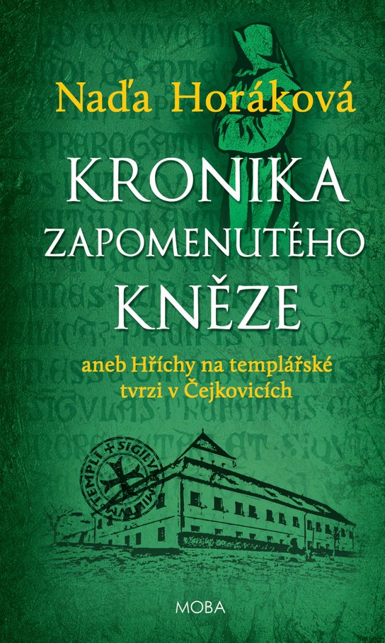 Kronika zapomenutého kněze - Naďa Horáková