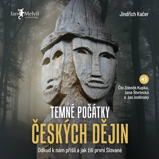 Temné počátky českých dějin -  Jindřich Kačer