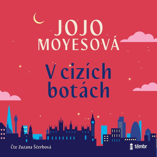 V cizích botách -  Jojo Moyes