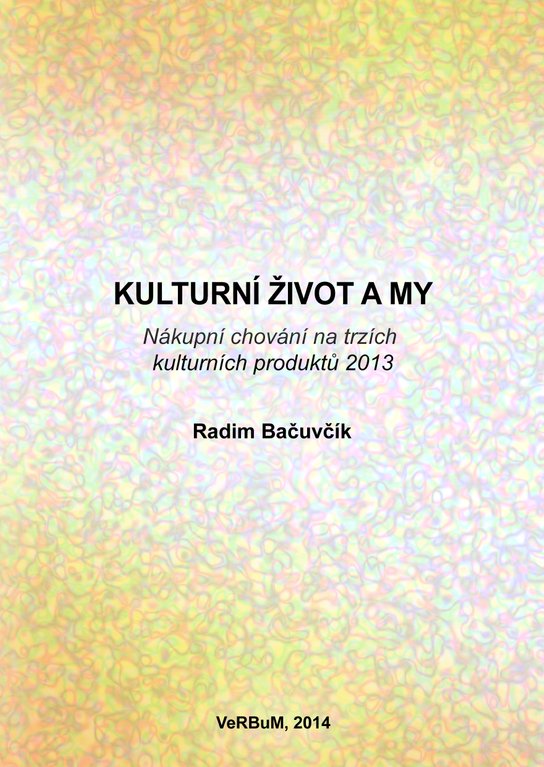 Kulturní život a my -  Radim Bačuvčík