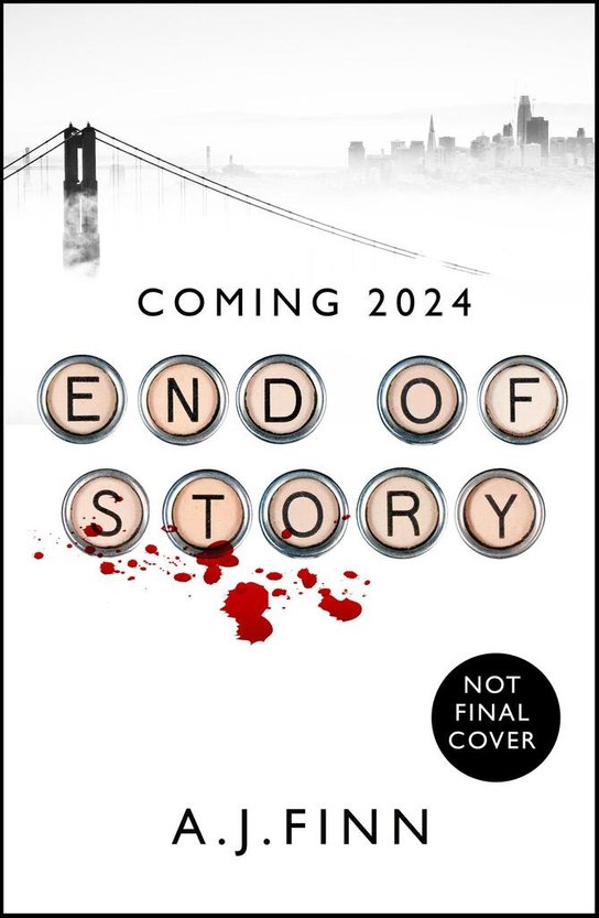 End of Story -  A. J. Finn