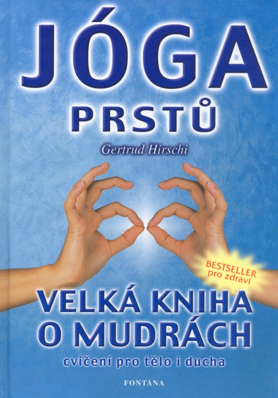 Jóga prstů - Gertrud Hirschi - Kniha