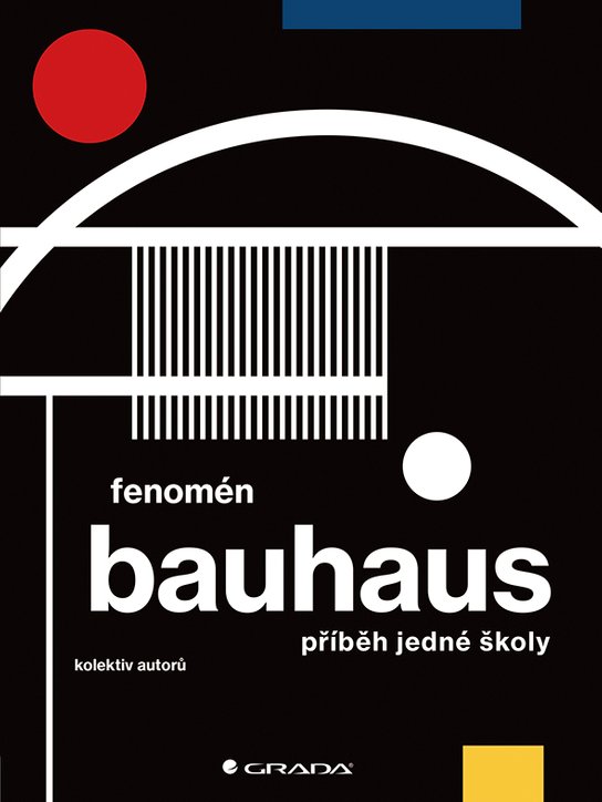 Fenomén Bauhaus -  Jiří Kuděla