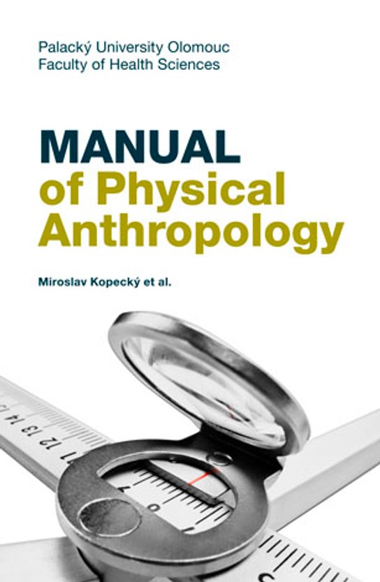 Manual of Physical Anthropology -  koletiv a