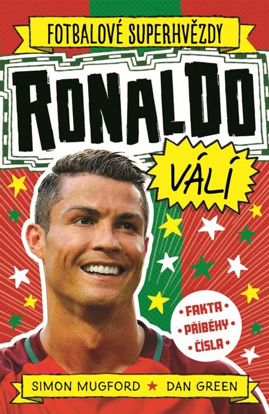 Ronaldo válí. Fotbalové superhvězdy - Simon Mugford