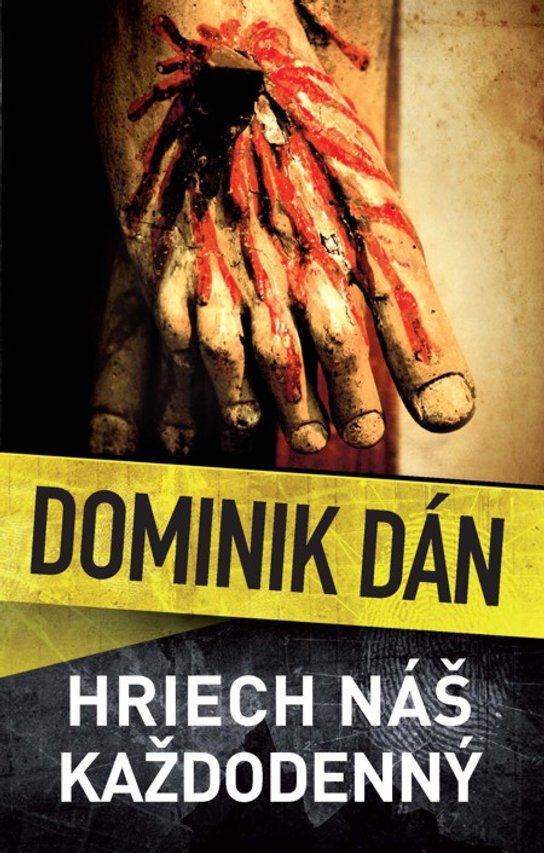 Hriech náš každodenný -  Dominik Dán