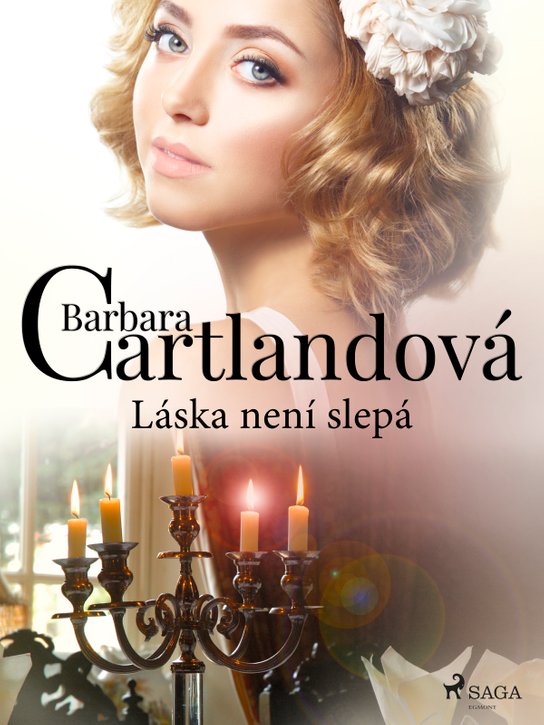 Láska není slepá -  Barbara Cartland