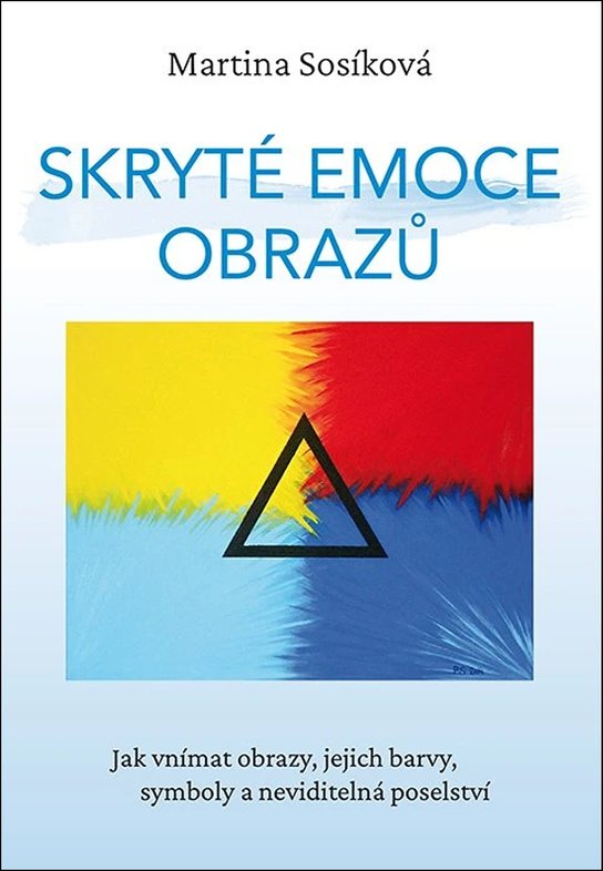 Skryté emoce obrazů -  Martina Sosíková