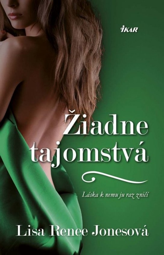 Žiadne tajomstvá -  Lisa Renee Jones
