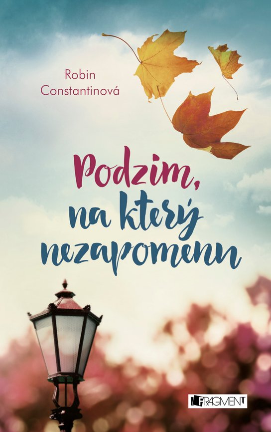 Podzim, na který nezapomenu -  Robin Constantinová