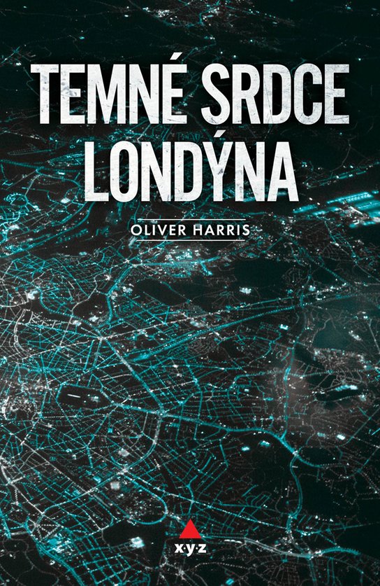 Temné srdce Londýna (SK) -  Oliver Harris