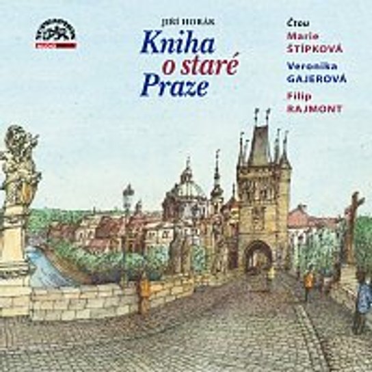 Kniha o staré Praze -  Jiří Horák