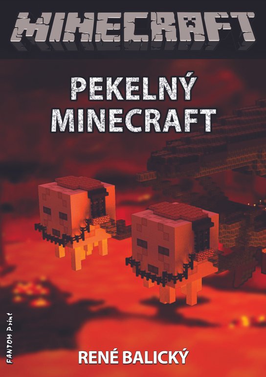 Pekelný Minecraft -  René Balický
