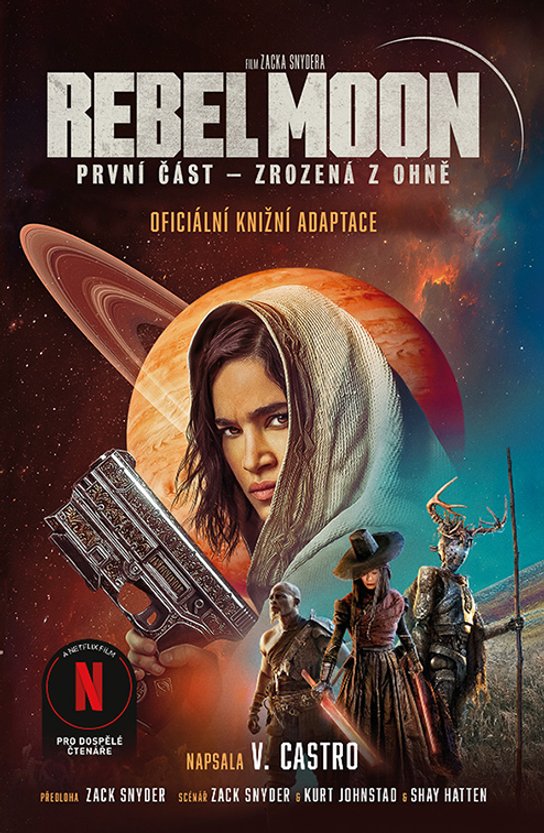 Rebel Moon: Zrozená z ohně -  V. Castro