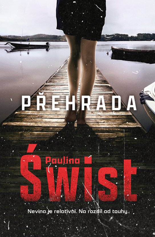 Přehrada -  Paulina Świst