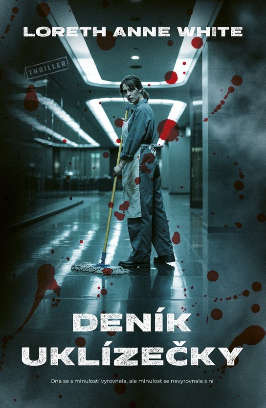 Deník uklízečky -  Loreth Anne White