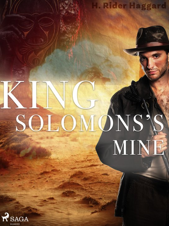 King Solomon's Mines -  Henry Rider Haggard