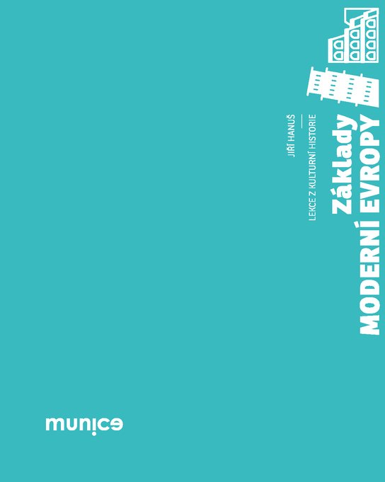 Základy moderní Evropy -  Jiří Hanuš