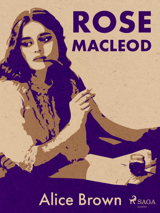 Rose Macleod -  Alice Brown
