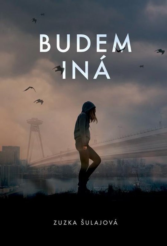 Budem iná -  Zuzka Šulajová