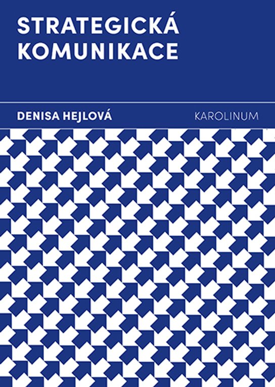 Strategická komunikace - Denisa Hejlová