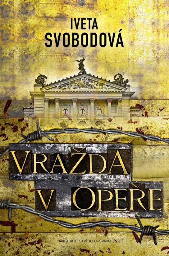 Vražda v opeře -  Iveta Svobodová